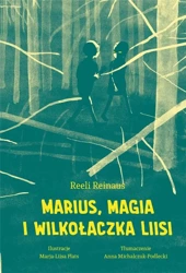 Marius, magia i Wilkołaczka Liisi - Reeli Reinaus