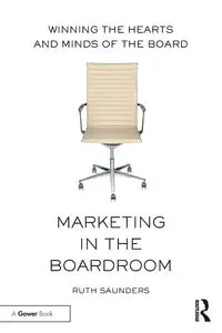 Marketing in the Boardroom - Ruth Saunders