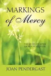 Markings of Mercy - Joan Pendergast