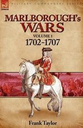 Marlborough's Wars - Frank Taylor