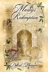 Marley's Redemption - David Marcum