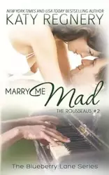 Marry Me Mad - Katy Regnery