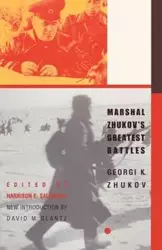 Marshal Zhukov's Greatest Battles - Zhukov Georgi K.