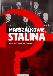 Marszałkowie Stalina - Jurij Wiktorowicz Rubcow