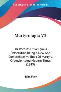 Martyrologia V2 - John Foxe