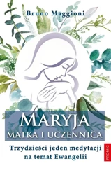 Maryja - Matka i uczennica - Bruno Maggioni