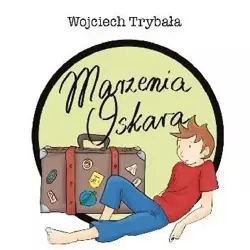 Marzenia Oskara - Wojciech Trybała