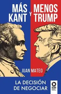 Más Kant y menos Trump - Juan Mateo Díaz