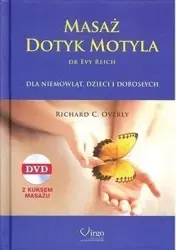 Masaż Dotyk Motyla dr Evy Reich + DVD - Richard C.Overly