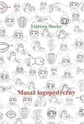 Masaż logopedyczny - Elżbieta Stecko