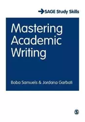 Mastering Academic Writing - Samuels Boba