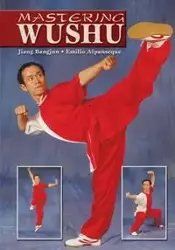Mastering Wushu - Bangjun Jiang