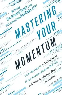 Mastering Your Momentum - Coach The Personal