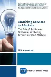 Matching Services to Markets - Casanova H.B.