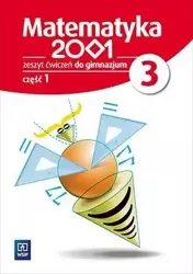 Matematyka 2001. Klasa 3. Gimnazjum. Zeszyt ćwiczeń cz. 1