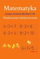Matematyka. Dodawanie/odejmowanie SP 1-3 - Monika Ostrowska
