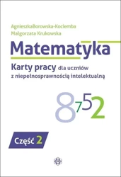 Matematyka. KP dla uczniów z niepeł.. cz.2 w.2022 - Agnieszka Borowska Kociemba, Małgorzata Krukowska