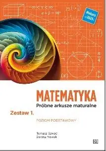 Matematyka LO Próbne arkusze maturalne z.1 ZP - Tomasz Szwed, Dorota Nowak