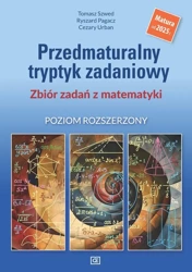 Matematyka LO Przedmaturalny tryptyk zadaniowy ZR - Tomasz Szwed, Ryszard Pagacz, Cezary Urban