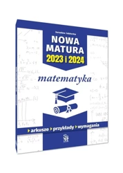 Matematyka. Nowa matura 2023 i 2024 - Jarosław Jabłonka