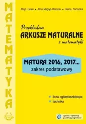 Matematyka Przykładowe Arkusze Maturalne ZP - Alicja Cewe, Alina Magryś-Walczak, Halina Nahorska