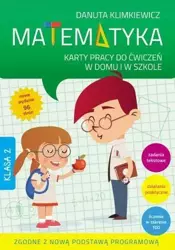 Matematyka kl.2 KP do ćw. w domu i w szkole Wyd.II - Danuta Klimkiewicz