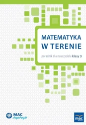 Matematyka w terenie. Poradnik dla nauczyciela - praca zbiorowa