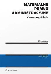 Materialne prawo administracyjne - Elżbieta Ura