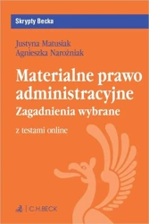 Materialne prawo administracyjne + testy online - Justyna Matusiak, Agnieszka Narożniak