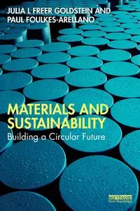 Materials and Sustainability - Julia Goldstein L Freer