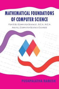 Mathematical Foundations of Computer Science - Ramesh Pushpalatha