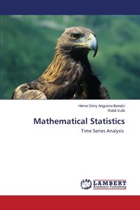 Mathematical Statistics - Dimy Anguima Ibondzi Herve