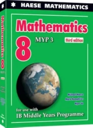 Mathematics 8. MYP 3. 3rd Edition - Michael Haese, Mark Humphries, Ngoc Vo