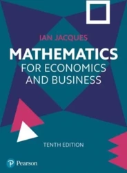 Mathematics for Economics and Business 10th edition - Jacques