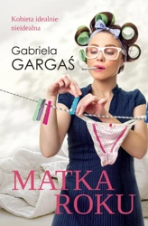 Matka roku - Gabriela Gargaś