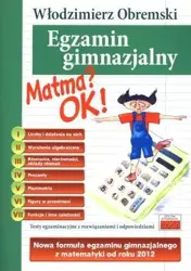 Matma? OK! Egzamin gimnazjalny - Włodzimierz Obremski