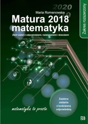 Matura 2018 Matematyka Ćwiczenia ZR - Maria Romanowska
