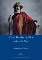 Maud Beerbohm Tree - Susana Cory-Wright