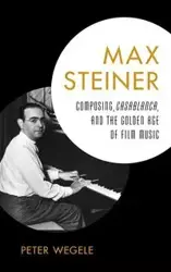 Max Steiner - Peter Wegele