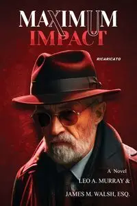 Maximum Impact - Murray Leo A.