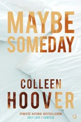 Maybe Someday (wyd. 2021) - Colleen Hoover