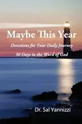 Maybe This Year - Sal Yannizzi