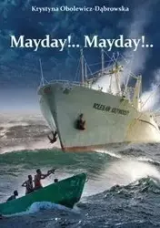 Mayday!.. Mayday!.. - Krystyna Obolewicz-Dąbrowska