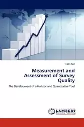 Measurement and Assessment of Survey Quality - Chen Tao