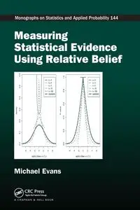 Measuring Statistical Evidence Using Relative Belief - Michael Evans