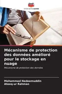 Mécanisme de protection des données amélioré pour le stockage en nuage - Mohammed Nadeemuddin