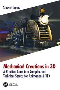 Mechanical Creations in 3D - Stewart Jones