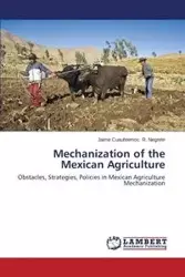 Mechanization of the Mexican Agriculture - R. Negrete Jaime Cuauhtemoc