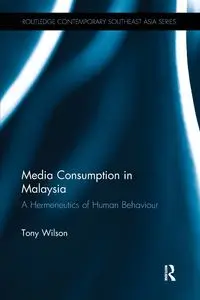 Media Consumption in Malaysia - Wilson Tony