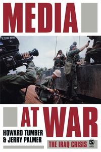 Media at War - Howard Tumber